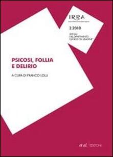 Psicosi, follia e delirio.pdf