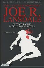 Libro Distinti saluti, Jack lo squartatore Joe R. Lansdale