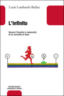 L infinito. Itinerari filosofici e matematici di un concetto base.pdf