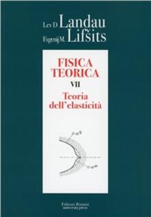 Fisica teorica. Vol. 7: Teoria dellelasticità..pdf