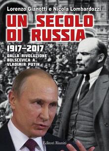 Listadelpopolo.it Un secolo di Russia. 1917-2017. Dalla rivoluzione bolscevica a Vladimir Putin Image