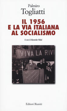 Il 1956 e la via italiana al socialismo.pdf