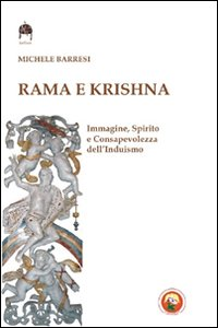 Image of Rama e Krishna. Immagine, spirito e consapevolezza dell'induismo