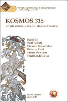 Equilibrifestival.it Kosmos 315. Rivista di studi esoterici, storici e filosofici (2011). Vol. 1 Image