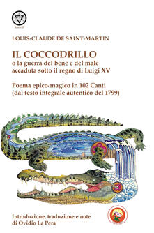 Il coccodrillo o la guerra del bene e del male accaduta sotto il regno di Luigi XV.pdf