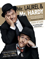  Mr Laurel & Mr Hardy. L'unica biografia autorizzata di Stanlio e Ollio