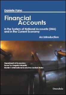 Financial accounts in the system of national accounts (SNA) and in the current economy. An introduction.pdf