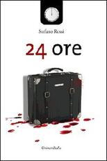 Libro 24 ore Stefano Rossi