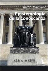 Libro Epistemiologia della conoscenza Maurizio Gionni