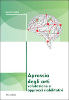 Aprassia degli arti. Valutazione e approcci riabilitativi.pdf