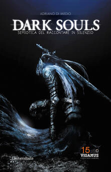 Dark Souls. Semiotica del raccontare in silenzio.pdf