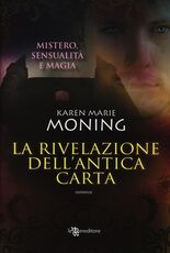 Libro La rivelazione dell'antica carta. Fever Karen Marie Moning