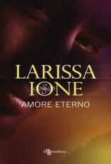 Libro Amore eterno. Demonica Larissa Ione