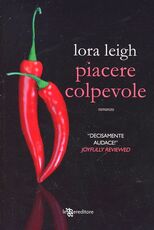 Libro Piacere colpevole Lora Leigh