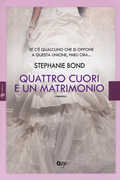 Libro Quattro cuori e un matrimonio Stephanie Bond