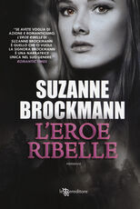 Libro L' eroe ribelle Suzanne Brockmann