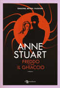 Libro Freddo come il ghiaccio Anne Stuart