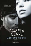 Libro Contatto illecito Pamela Clare