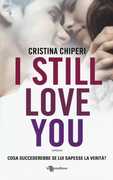 Libro I still love you Cristina Chiperi