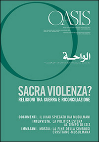 Image of Oasis. Vol. 20: Sacra violenza? Religioni tra guerra e riconciliazione.