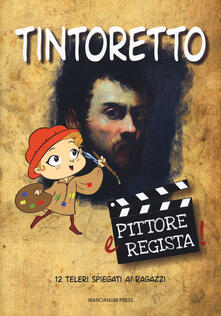 Tintoretto. Pittore e regista!.pdf