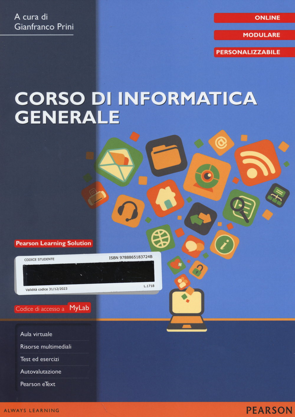Image of Corso di informatica generale. Ediz. mylab. Con e-book. Con aggiornamento online