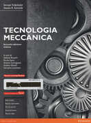 Libro Tecnologia meccanica. Ediz. mylab. Con e-text. Con espansione online Serope Kalpakjian Steven R. Schmid