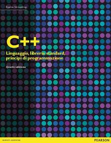 C++. Linguaggio, libreria standard, principi di programmazione.pdf