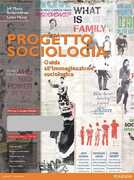Libro Progetto sociologia. Guida all'immaginazione sociologica. Ediz. mylab. Con e-book. Con espansione online Jeff Manza Richard Arum Lynne Haney