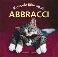 Il piccolo libro degli abbracci