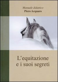 L' equitazione e i suoi segreti