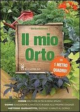 Libro Il mio orto in 1 metro quadro! Mel Bartholomew