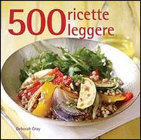 Image of 500 ricette leggere