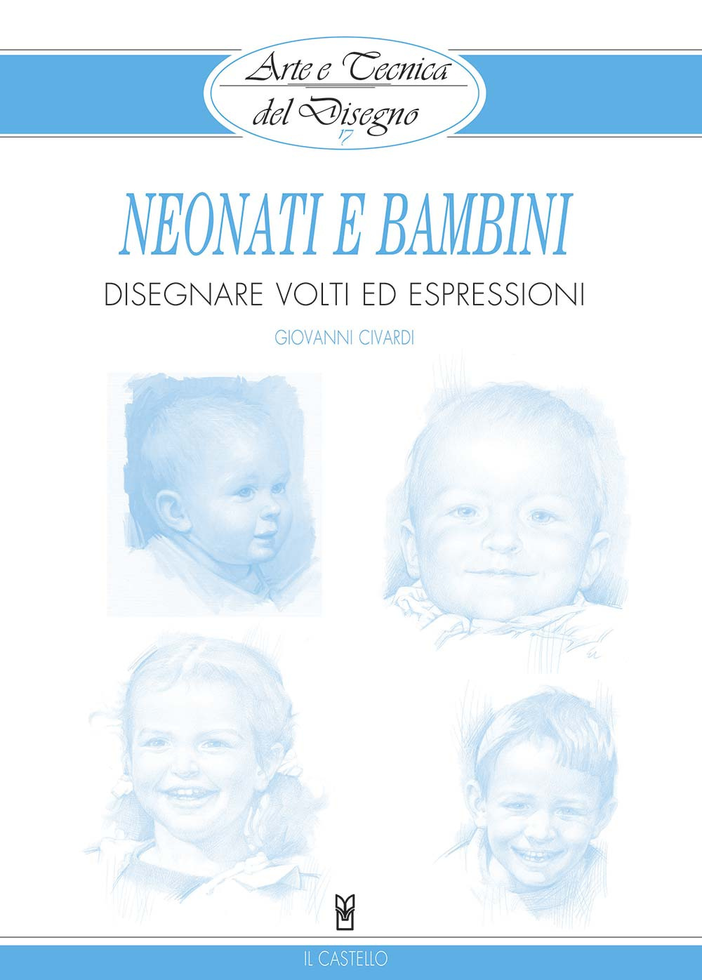 Neonati e bambini. Disegnare volti ed espressioni