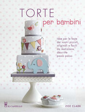 Libro Torte per bambini Zoe Clar