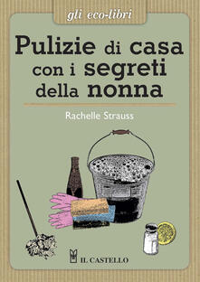 Pulizie di casa con i segreti della nonna.pdf