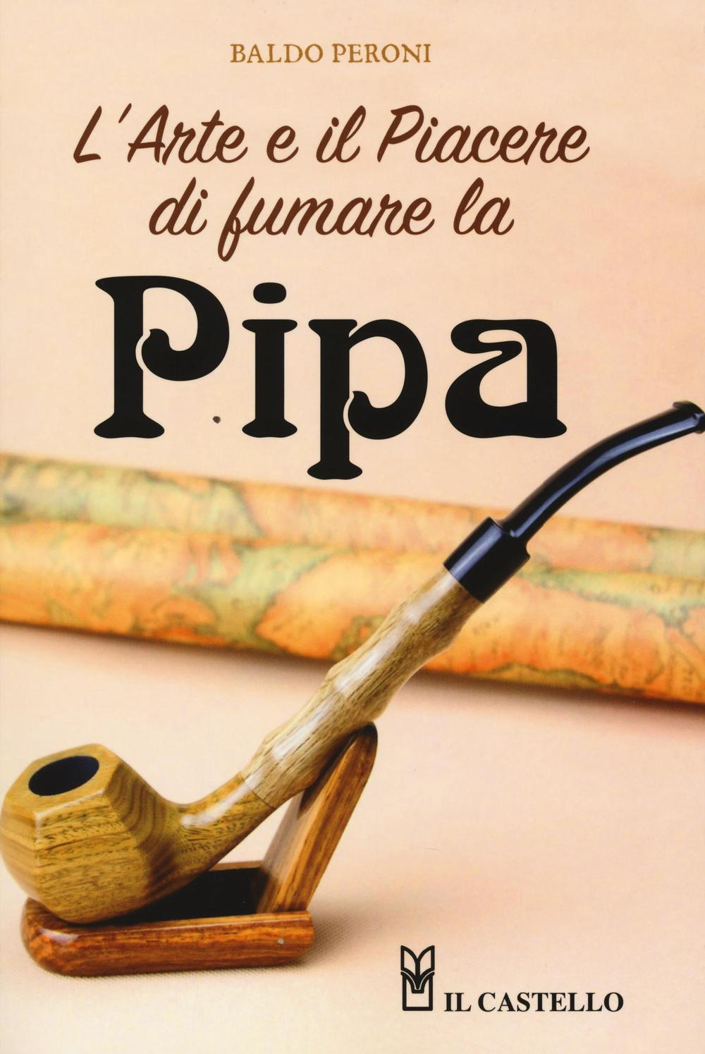 L' arte e il piacere di fumare la pipa