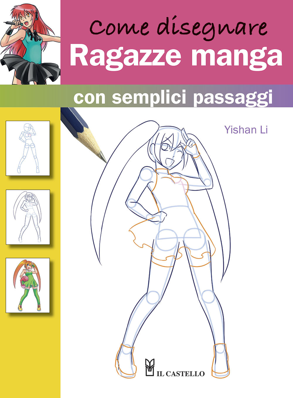 Come disegnare ragazze manga con semplici passaggi