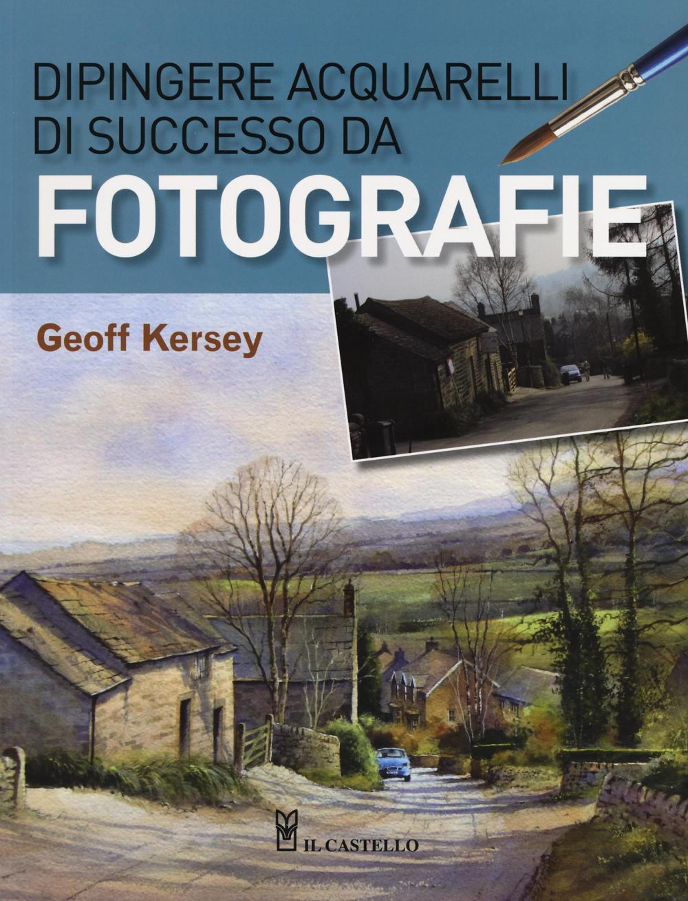 Dipingere acquarelli di successo da fotografie