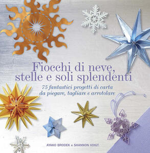 Fiocchi Di Neve Stelle E Soli Splendenti 75 Fantastici