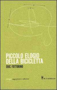 Piccolo elogio della bicicletta