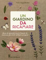 Libro Un giardino da ricamare Yuki Sugashima
