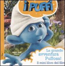 I Puffi. La grande avventura puffosa!.pdf