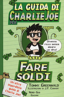La guida di Charlie Joe per fare soldi.pdf