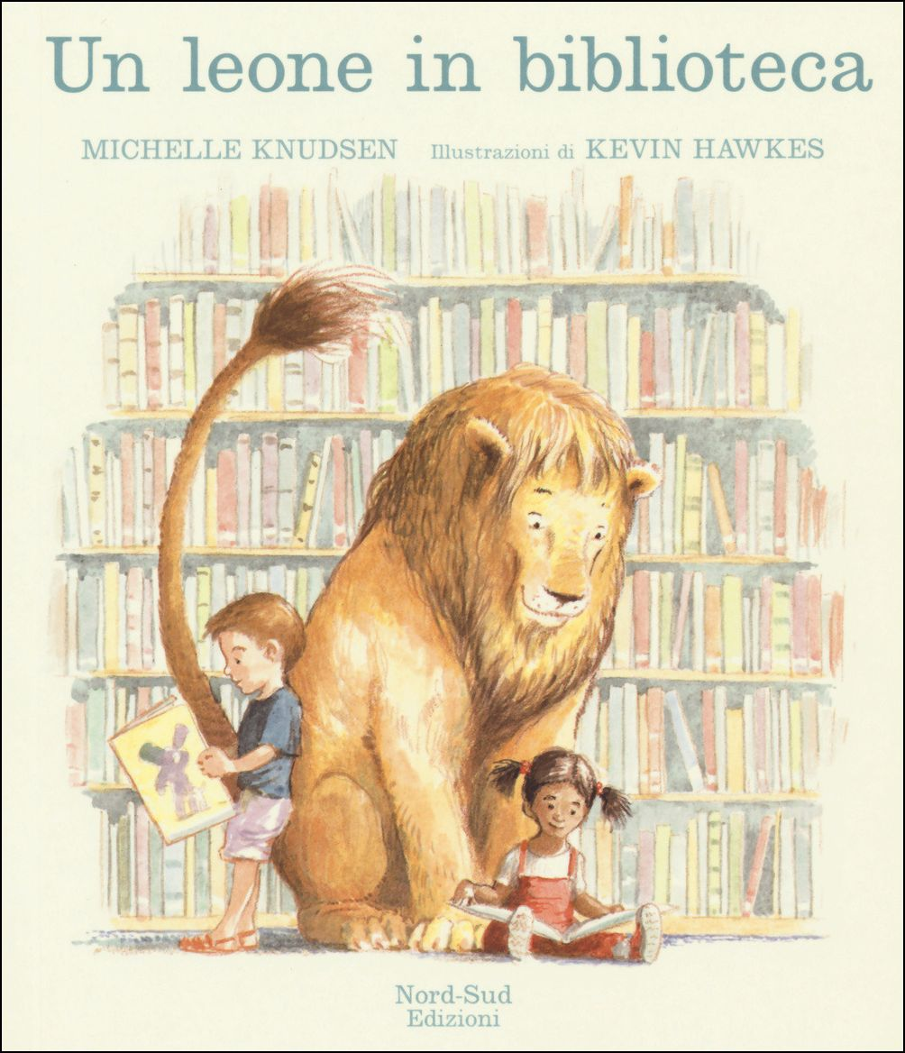 Un leone in biblioteca. Ediz. illustrata