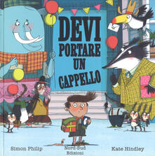 Devi portare un cappello. Ediz. a colori.pdf