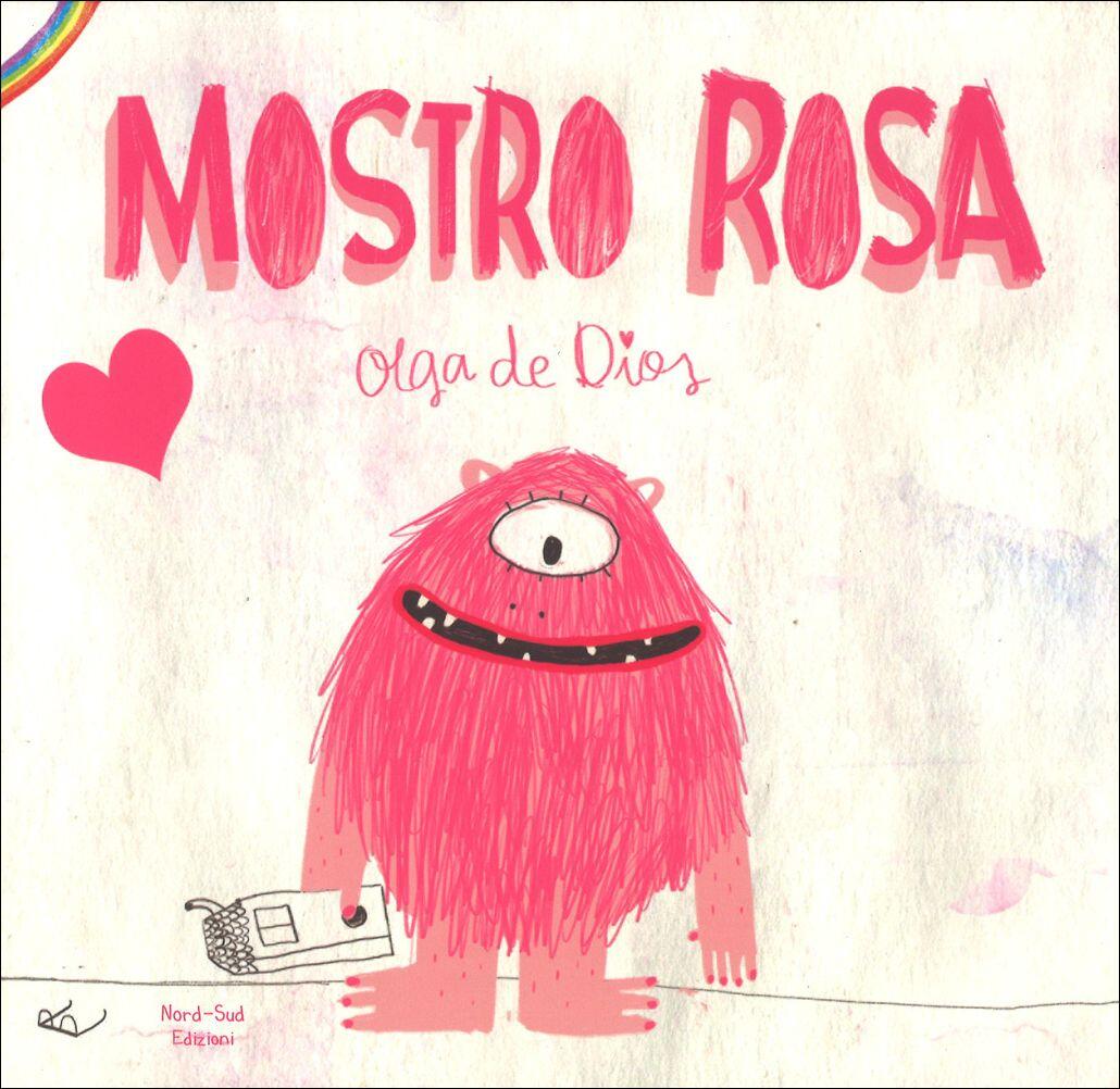 Il mostro rosa. Ediz. a colori - Olga De Dios - Libro ...