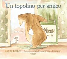 Un topolino per amico. Ediz. a colori.pdf