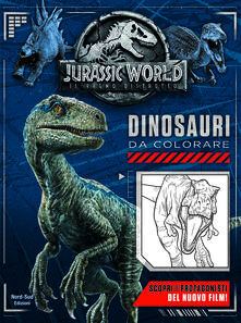 Jurassic World Dinosauri Da Colorare Ediz A Colori Jacqui Butler Libro Nord Sud Ibs