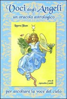 Voci degli angeli. Un oracolo astrologico. Con 80 carte.pdf
